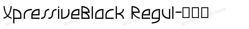 XpressiveBlack Regul字体转换